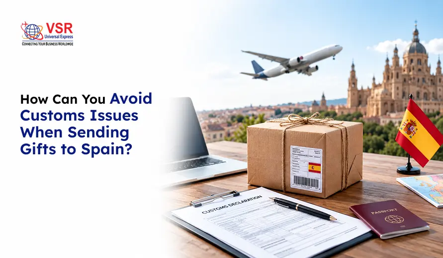Promotional graphic asks, “How can you avoid customs issues when sending gifts to Spain?” A parcel, shipping form, passport, Spanish flag, airplane and Madrid skyline suggest international delivery.