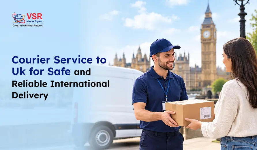A smiling courier hands a parcel to a woman near Big Ben, with a delivery van and “Courier Service to UK for Safe and Reliable International Delivery” text.